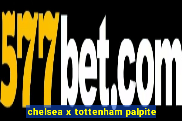 chelsea x tottenham palpite